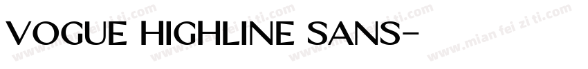 Vogue Highline Sans字体转换